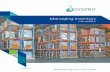 managing inventory with syspro brochure letter 2015 · 3 Is a System Needed to Manage Inventory? Using an ERP system to manage inventory will assist with a number of goals: n Achieve