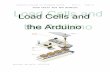 Load Cells and the Arduino - web.acd.ccac.eduweb.acd.ccac.edu/~dwolf/files_to_download/MIT240_Unit2 - Load Cells.pdf · Revised: Dan Wolf, 2/15/2018 . Community College of Allegheny