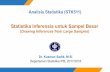 Statistika Inferensia untuk Sampel Besar - WordPress.com · 2017-02-05 · Statistika Inferensia untuk Sampel Besar (Drawing Inferences from Large Samples) Dr. Kusman Sadik, M.Si