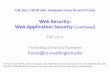 Web Security: Web Application Security [continued] · •Users logs into bank.com, forgets to sign off ... –SOP does not control data export –Malicious webpage can initiates requests