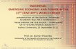 INDONESIA: EMERGING ECONOMY AND … Indonesian (Bahasa Indonesia) As well as some 7500 other regional languanges and dialects. Population ‘000 ...