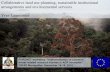 Collaborative land use planning, sustainable institutional ... · Avoid deforestation and environmental degradation by supporting the development of sustainable institutional arrangements