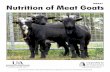 MP427 Nutrition of Meat Goats - uaex.edu Nutrition of Meat Goats University of Arkansas, United States Department of Agriculture, and County Governments Cooperating Table of Contents