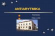 ANTIARYTMIKA - spolekostrava.estranky.cz · tokainid-aminový analog lidocainu,silné NÚL-až 50%pacient ... kinetika,dynamika,indikace
