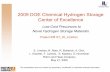 2009 DOE Chemical Hydrogen Storage Center of Excellence · 2009 DOE Chemical Hydrogen Storage . Center of Excellence. ... – Continue experimentation leading to selection of single