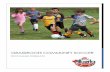 Grassroots Community soccer - Alberta Soccer – Creating ... · anadian Soccer Association’s Long Term Player Development model, where the focus is upon ... Grassroots Community