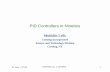 PID Controllers in Nineties - ece.rutgers.edugajic/IEEETalk.pdf · PID Controllers in Nineties Muhidin Lelic Corning Incorporated Science and Technology Division Corning, NY. M. Lelic
