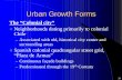 Urban Growth Forms - MIT OpenCourseWare · 37 Urban Growth Forms The “front yard” city First appears in late 19th Century – Desire to “privatize” space – Predominant form