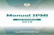 MANUAL SPMIfebi.uinmataram.ac.id/perbankan-syariah/sop-pedoman/manual-spmi-uin-mataram.pdf · Secara garis besar Manual Mutu ini menjelaskan mengenai: (1) Lingkup Sistem Manajemen