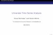 Univariate Time Series Analysis .Univariate Time Series Analysis Univariate Time Series Analysis