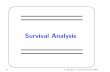 Survival Analysis - University of Washington .Survival Analysis † Survival Data ... † Issue: