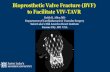Bioprosthetic Valve Fracture (BVF) to Facilitate VIV-TAVR · Bioprosthetic Valve Fracture (BVF) May offer a “solution” to high residual gradients after VIV TAVR and improve short