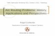 Arc Routing Problems: History, Applications and Perspectives · Arc Routing Problems: History, Applications and Perspectives ... and to the indirect costs resulting from the loss