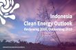 Indonesia Clean Energy Outlook - iesr.or.idiesr.or.id/wp-content/uploads/2018/12/Indonesia-Clean-Energy-Outlook-2019-new.pdf · 30% instead of 10% of rooftop solar PV electricity
