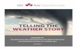 TELLING THE WEATHER STORY - assets.ibc.caassets.ibc.ca/Documents/Studies/McBean_Report.pdf · infrastructure now in order to minimize the social and economic costs associated with