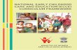 NATIONAL EARLY CHILDHOOD CARE AND EDUCATION … · National ECCE policy. The National ECCE Curriculum Framework comprises of broadly three sections. • Section I consists of introduction,
