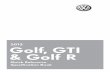 2013 Golf, GTI & Golf R - static.nhtsa.gov · VW Golf & GTI Quick Reference Specification Book • September 2012 v Crankshaft, Cylinder Block – 2.5L CBTA, CBUA ..... 90 Crankshaft