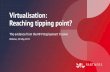 Virtualisation: Reaching tipping point? - stlpartners.com · © STL Partners | Proprietary and ... Core NFs SD-WAN SDN vCPE ... •Arguably, no one –not even AT&T –has yet delivered