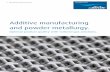 Additive manufacturing and powder metallurgy. · 02 Powder metallurgy and additive manufacturing Linde worldwide Linde – a world-class gas business. The Linde Group is a world-leading