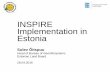 INSPIRE Implementation in Estonia - MIG Collaboration Platform · INSPIRE Implementation in Estonia Sulev Õitspuu ... I‐9 Protected sites yes yes yes Environment agency ... Theme