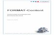FORMAT Content - dokumente.formatsoftware.de · 2 und integrieren sich flexibel in vorhandene IT Leistungskatalog Seit 1988 entwickelt FORMAT Softwarelösungen für die Außenhandels-,