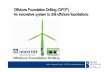 Offshore Foundation Drilling (OFD An innovative system to ... · Hochtief – Herrenknecht | Husum | 19.09.2012 | Offshore Foundation Drilling (OFD®) An innovative system to drill