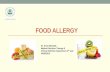 FOOD ALLERGY - kau (F).pdf · distress, and in severe cases anaphylactic shock. ... Asthma and food allergy commonly occur together. When they do, both food allergy and asthma symptoms