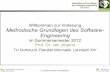 Willkommen zur Vorlesung Methodische Grundlagen des ... · 2.2 Elektronische Prozessketten 1 Methodische Grundlagen des Software-Engineering SS 2012 Willkommen zur Vorlesung Methodische