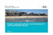 PORT MELBOURNE WATERFRONT ACTIVATION PLAN · The Port Melbourne Waterfront is located in the City of Port Phillip in Melbourne, and within . close proximity of the Central Business