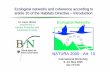 Ecological networks and coherence according to article 10 ... · Legal background – Habitats Directive Implementation Article 3 (1): A coherent European ecological network of special