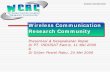 Wireless Communication Research Communityftp.unpad.ac.id/orari/library/library-ref-ind/ref-ind-2/application/policy/Rispat WCRC...WCRC/018/RR/2006 Wireless Communication Research Community