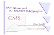 CMS Status and the US-CMS DAQ projects - kek.jp · KEK seminar, 2003/03/24 1 CMS Status and the US-CMS DAQ projects Ichiro Suzuki Fermi National Accelerator Laboratory KEK Seminar,