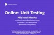 Online: Unit Testing - LibreOffice Conference · Collabora Productivity Collabora Productivity Online: Unit Testing Michael Meeks  mmeeks / irc.freenode.net