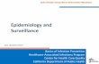 Epidemiology and Surveillance - cdph.ca.gov Document Library/2019_14h_Epi... · HEALTHCARE-ASSOCIATED INFECTIONS PROGRAM Objectives • Discuss basic principles of epidemiology and