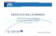 HERZLICH WILLKOMMEN!bildung.luebeck.de/files/bildung/KultKIT/Informationsveranstaltung... · Petra Macht Projektkoordinatorin Hansestadt Lübeck Interreg 5a-Projekt kultKIT Programm