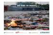 NO TIME TO WASTE - assets.fauna-flora.org · NO TIME TO WASTE Tackling the plastic pollution crisis before it’s too late A report by Tearfund, Fauna & Flora International (FFI),
