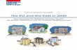 The EU and the East in 2030 : four scenarios for relations ...library.fes.de/pdf-files/id-moe/11088.pdf · Scenario Group EU + East 2030 The EU and the East in 2030 Four Scenarios