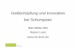 Wien Oktober 2011 - rla-texte.de Vorträge/Schumpeter Wien.pdf · evolutorischer Ökonomie denkbar (Schumpeter 1908) . • Bewegungen in zwei Richtungen, Desintegration und Reintegration,