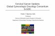 Cervical Cancer Updates Global Gynecologic Oncology ... June Ramirez slides G-GOC CX.pdf · Cervical Cancer Updates Global Gynecologic Oncology Consortium G-GOC Pedro T. Ramirez,
