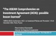“The ASEAN Comprehensive on - OECD · Rizar Indomo Nazaroedin Director for Regional Cooperation The Investment Coordinating Board, The Republic of Indonesia “The ASEAN Comprehensive