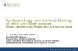 Epidemiology and natural history of HPV cervical cancer ... · Remaining HPV types are not associated with cancer (low risk or non-oncogenic), but can cause low grade cervical abnormalities