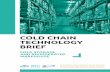 COLD CHAIN TECHNOLOGY BRIEF - .COLD CHAIN TECHNOLOGY BRIEF COLD STORAGE AND REFRIGERATED WAREHOUSE