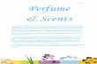 Perfume & Scents - thusspokejon.files.wordpress.com · Perfume & Scents Scents are a very important aspect of the overall experience of using everyday products. They can create a