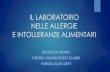 Il laboratorio nelle allergie ed intolleranze alimentari laboratorio nelle allergie e intolleranze alimentari.pdf · il laboratorio nelle allergie e intolleranze alimentari gianluca