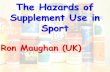 The Hazards of Supplement Use in Sport - wada-ama.org · Sex enhancement Viagra and analogues . Drug development Preceded by: Evidence base Followed by: Ongoing safety monitoring