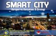 SMART CITY - sintak.unisbank.ac.idsintak.unisbank.ac.id/download/materi/e-GOV-SmartCity-Harapan-Kenyata... · ICT, Internet of Things (IoT), Sensor, … “Smart City”? “Benarkah