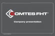 Company presentation - COMTES FHT a.s. ·  2 Top Innovation, Complex service in metals This is COMTES FHT a.s.