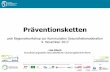 Präventionsketten - kgm.pebonline.de · Präventionsketten peb Regionalworkshop zur Kommunalen Gesundheitsmoderation 9. November 2017 Lisa Rösch Koordinierungsstelle Gesundheitliche