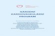 NÁRODNÍ KARDIOVASKULÁRNÍ PROGRAM · 1 Národní kardiovaskulární program Národní kardiovaskulární program České republiky Koncepce prevence, diagnostiky, léčby a výzkumu