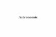 Astronomie - math.uaic.rocgales/astronomie/curs-1.pdf · Introducere Obiectul astronomiei Astronomia este stiinta care studiaza miscarea, structura fizica, compozitia chimica, originea